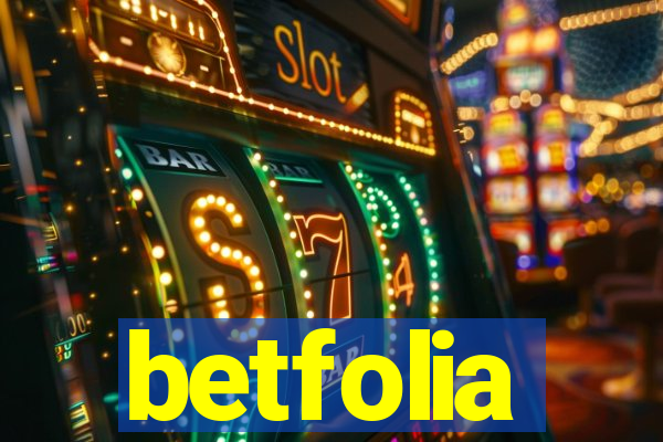 betfolia