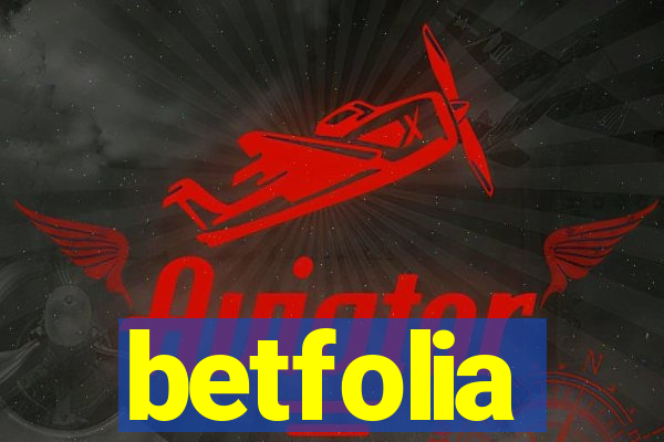 betfolia