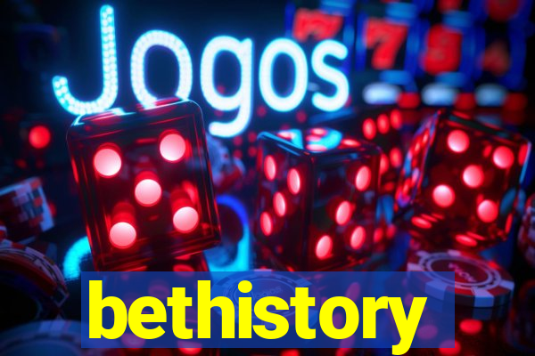 bethistory