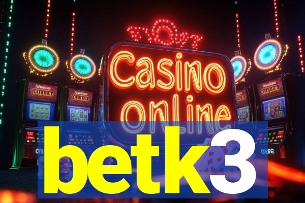 betk3