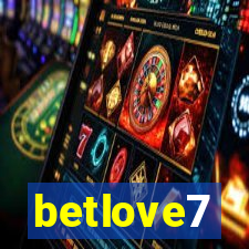 betlove7