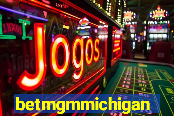 betmgmmichigan