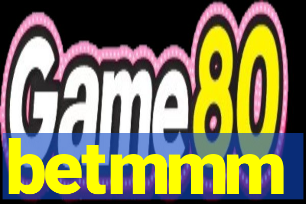 betmmm