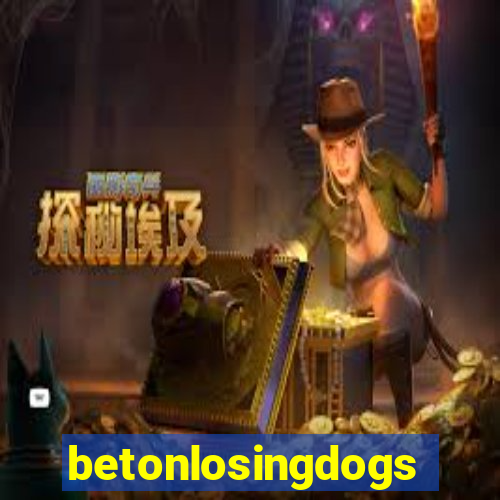 betonlosingdogs