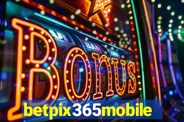 betpix365mobile