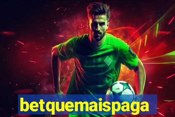 betquemaispaga