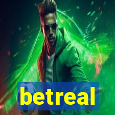 betreal