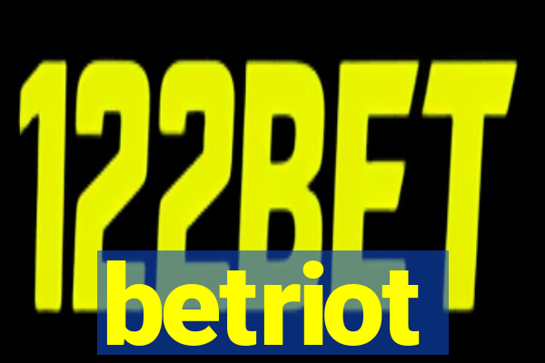 betriot