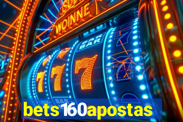 bets160apostas