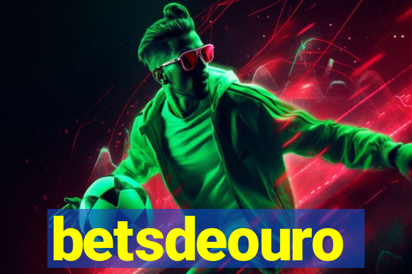 betsdeouro