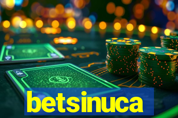 betsinuca