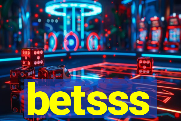 betsss