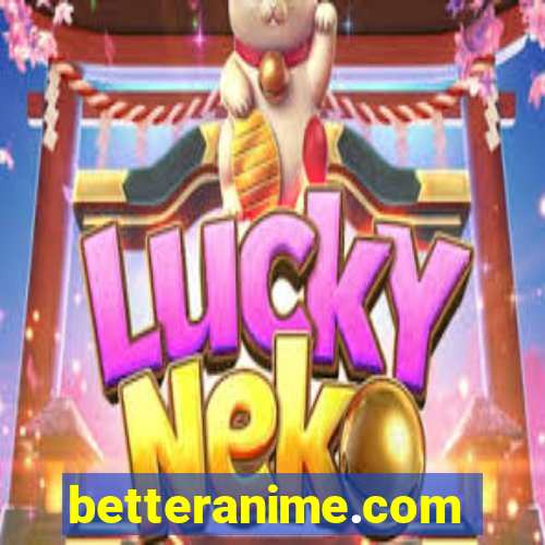 betteranime.com