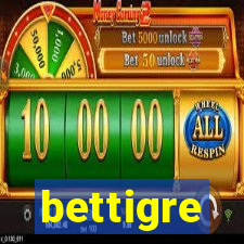 bettigre