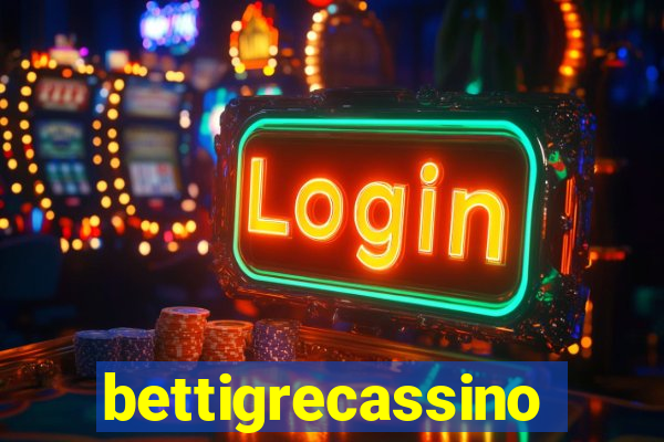 bettigrecassino