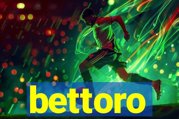 bettoro