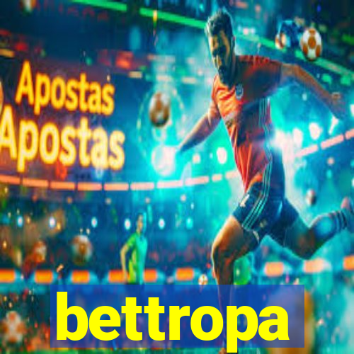 bettropa