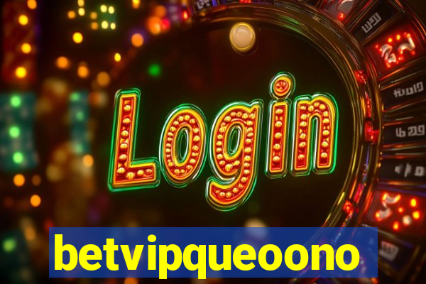 betvipqueoono