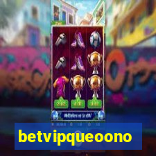 betvipqueoono