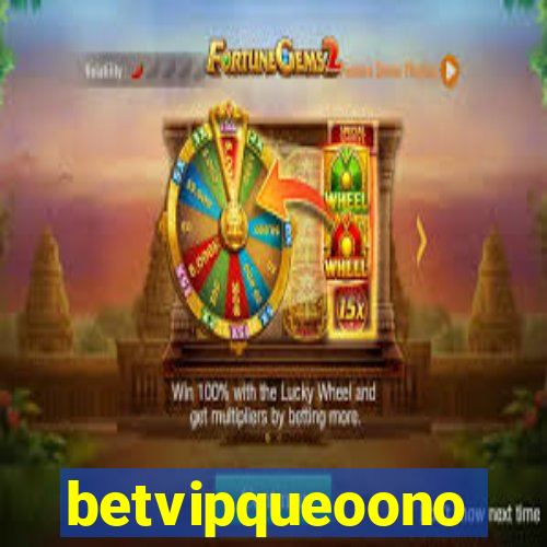 betvipqueoono
