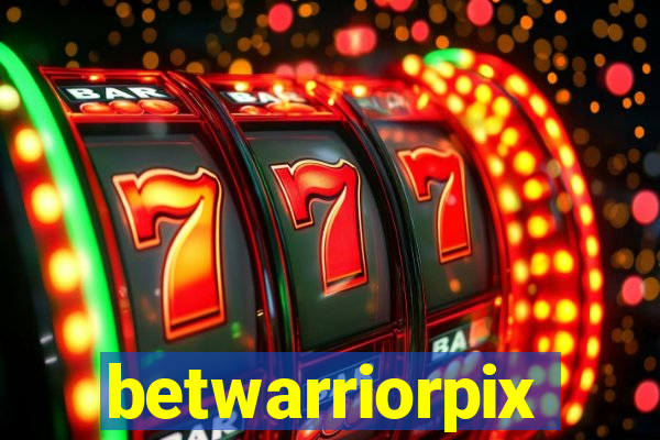betwarriorpix