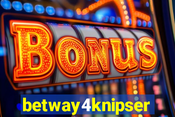 betway4knipser