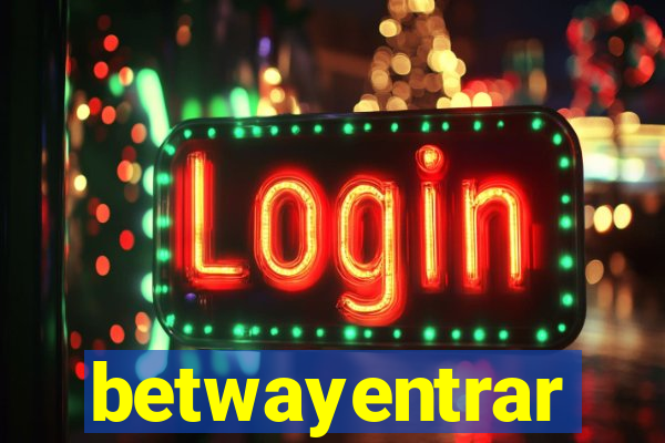 betwayentrar