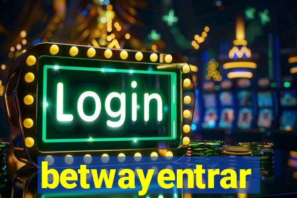 betwayentrar