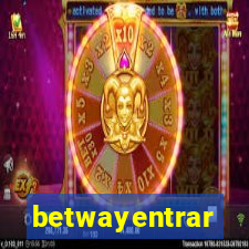 betwayentrar