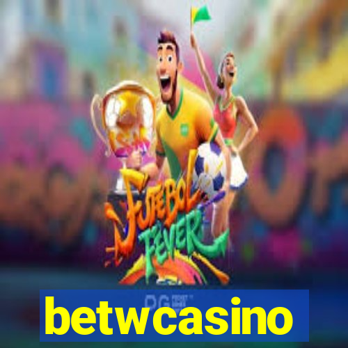betwcasino