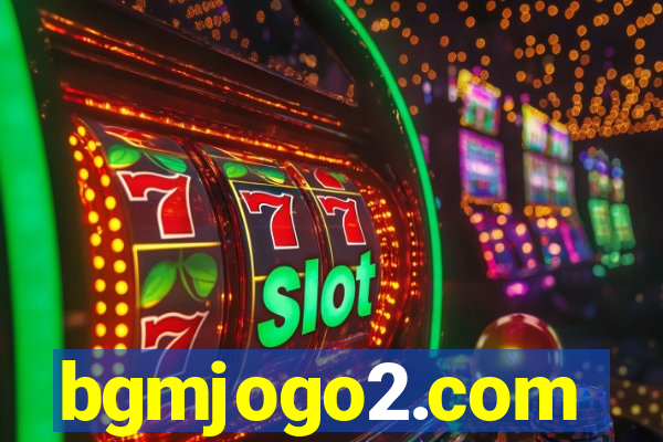 bgmjogo2.com