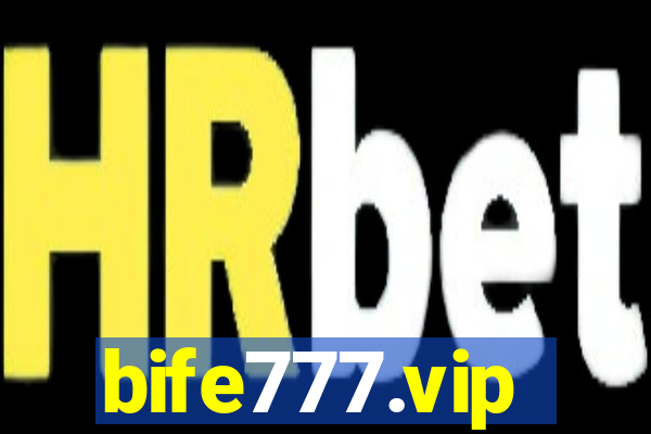bife777.vip