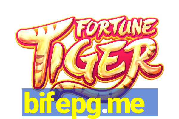 bifepg.me