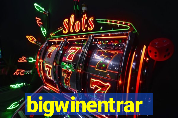 bigwinentrar