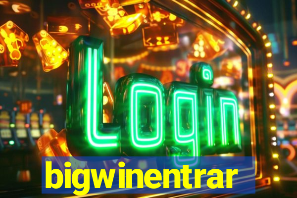 bigwinentrar