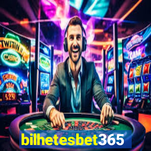 bilhetesbet365