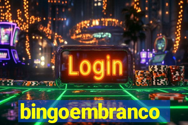 bingoembranco