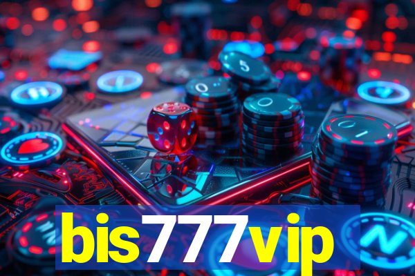 bis777vip