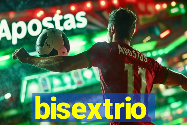 bisextrio