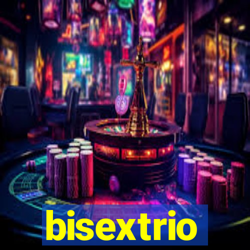 bisextrio