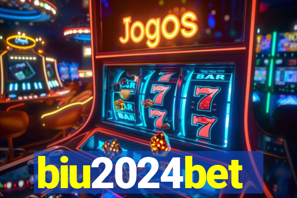 biu2024bet