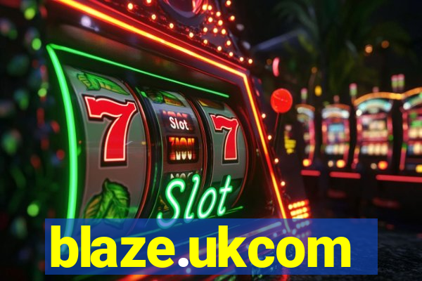 blaze.ukcom