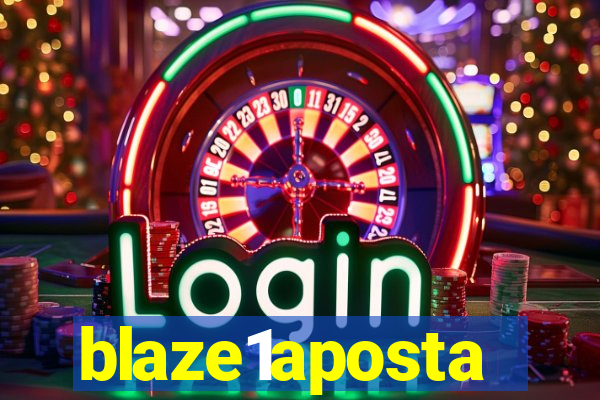 blaze1aposta