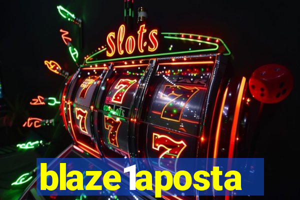blaze1aposta