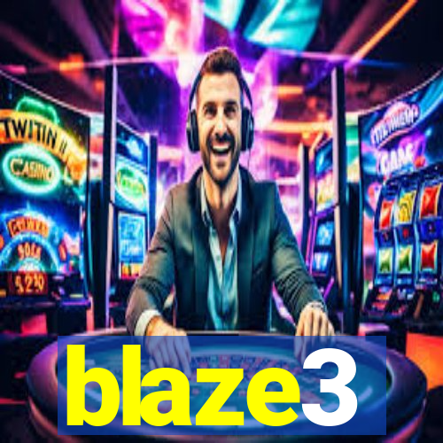 blaze3