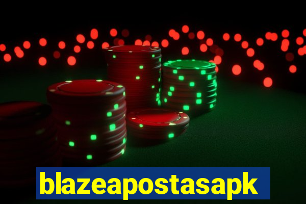 blazeapostasapk