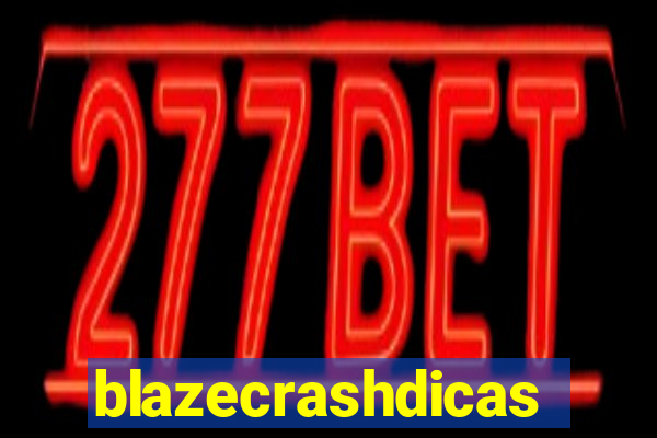 blazecrashdicas