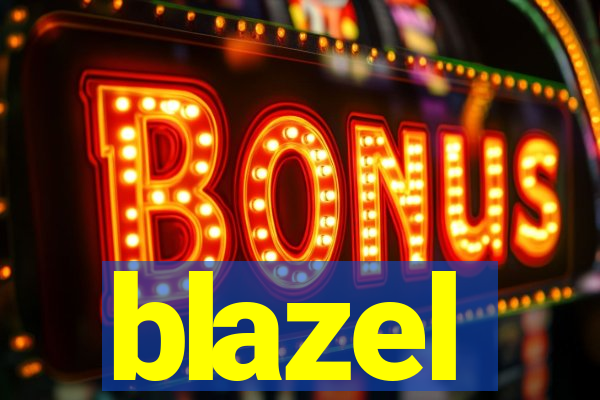 blazel