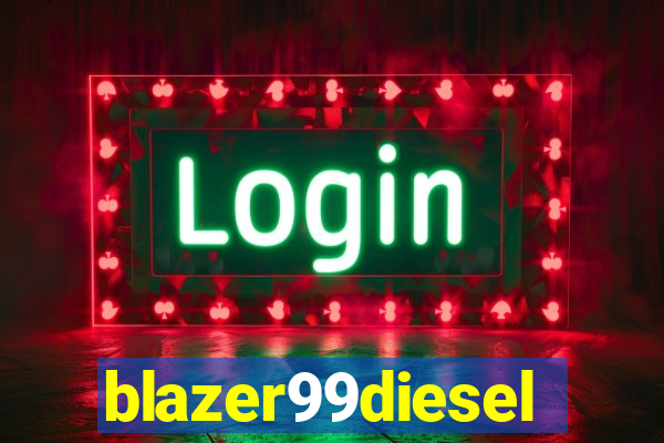 blazer99diesel