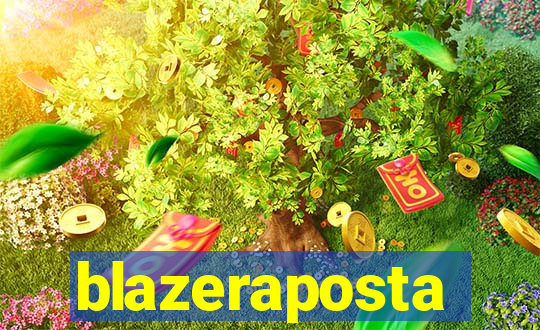 blazeraposta